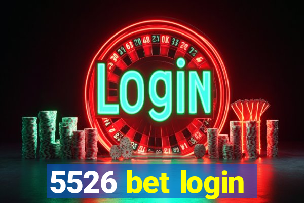 5526 bet login